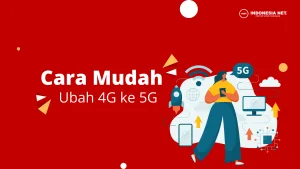 Cara Mengubah Jaringan 4G ke 5G Paling Mudah