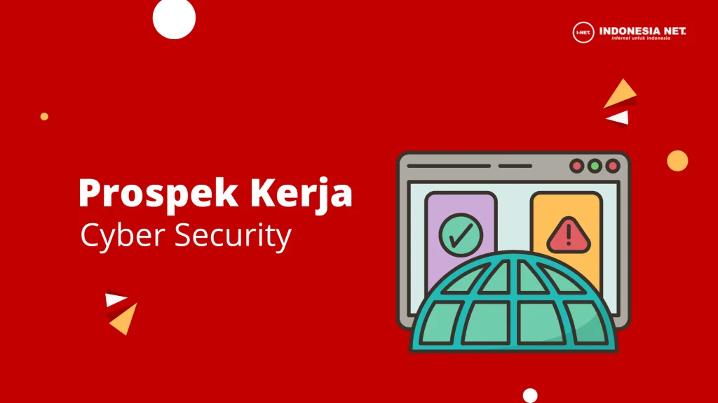 Prospek Kerja Cyber Security Dan 6 Skill Yang Harus Dimiliki