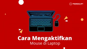3 Cara Mengaktifkan Mouse di Laptop Khusus Untuk Kamu