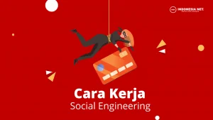 4 Cara Kerja Social Engineering Yang Harus Kamu Ketahui